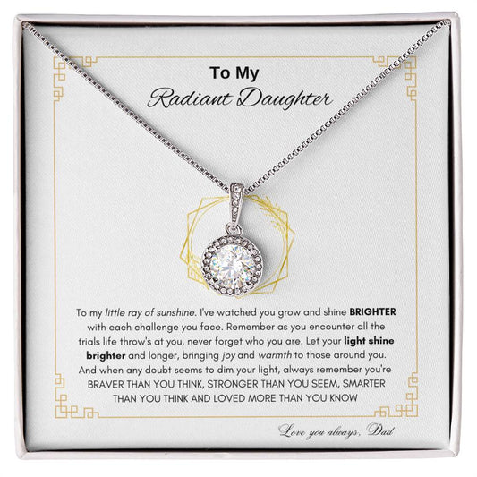 Radiant Daughter Necklace | Radiant Beauty Necklace for daughter | Gift from Dad to daughter