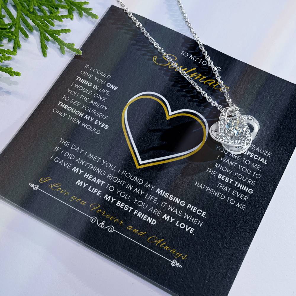 To My Loving Soulmate  | Best gift for Soulmate | Best Gift for Wife | Best gift for Spouse | Best Gift for wedding anniversary | Love Knot Necklace 😍👫