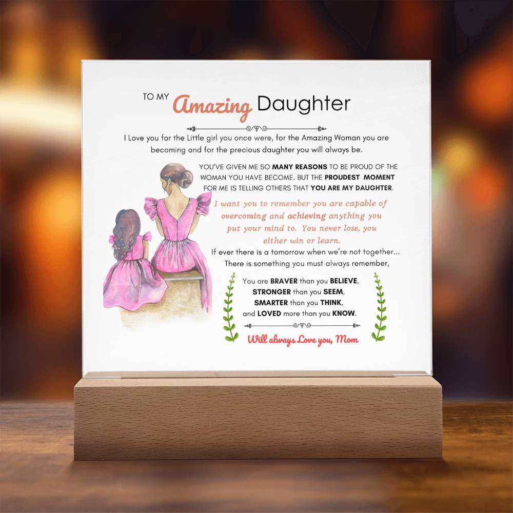 To My Amazing Daughter | Acrylic Square Plaque | Best Gift for daughter | Best gift for daughters birthday